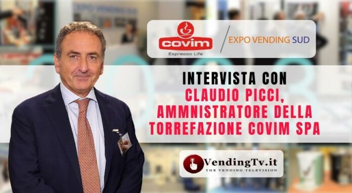 Vendingnews - Intervista con Intervista con Claudio Picci, Ammnistratore della torrefazione COVIM SpA