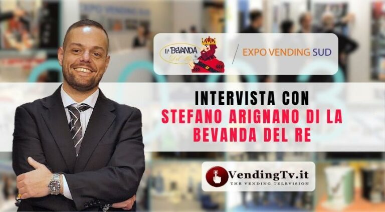 Expo Vending Sud 2023: l’intervista di VendingTv con Stefano Arignano di La Bevanda del RE Expo Vending Sud 2023: l’intervista di VendingTv con Stefano Arignano di La Bevanda del RE