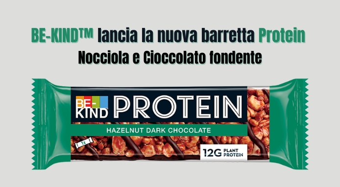 BE-KIND™ lancia la nuova barretta Protein alla Nocciola e Cioccolato fondente
