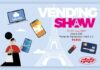 Vending Show Paris: la fiera francese del Vending pronta ad aprire i battenti