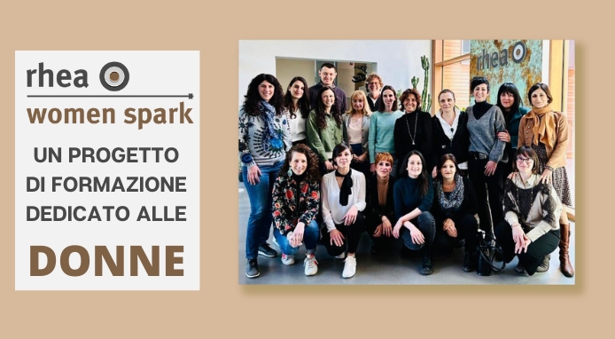 Rhea Women Spark, un progetto di formazione   che parte dalle donne