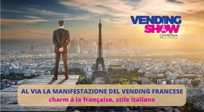 Debutta domani a Parigi “Vending Show”, manifestazione francese dallo stile italiano