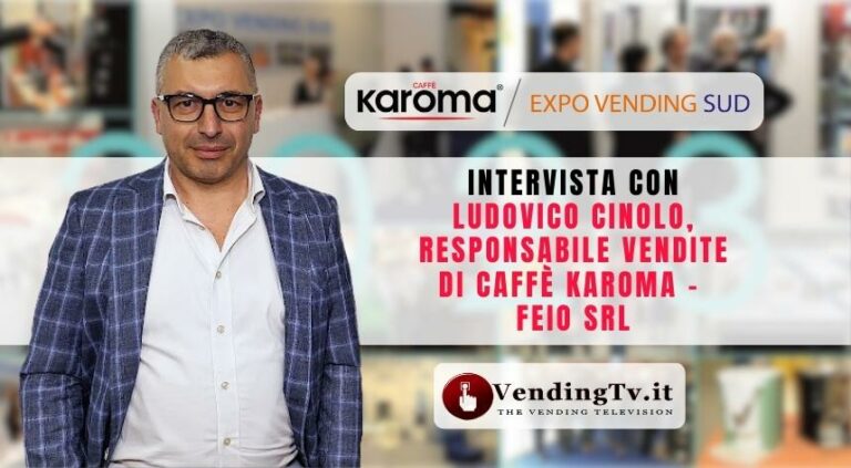 Expo Vending Sud 2023: l’intervista di VendingTv con Ludovico Cinolo di Caffè Karoma – Feio Srl Expo Vending Sud 2023: l’intervista di VendingTv con Ludovico Cinolo di Caffè Karoma – Feio Srl