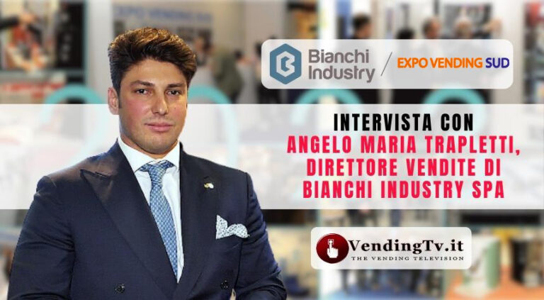 Expo Vending Sud 2023: l’intervista di VendingTv con Angelo Maria Trapletti di Bianchi Industry SpA Expo Vending Sud 2023: l’intervista di VendingTv con Angelo Maria Trapletti di Bianchi Industry SpA