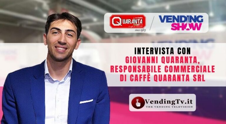 Vending Show Paris 2023: l’intervista di VendingTv con Giovanni Quaranta di Caffè Quaranta