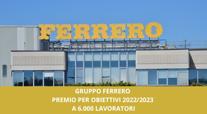 Ferrero: accordo sul premio per obiettivi per tutti e 6.000 dipendenti