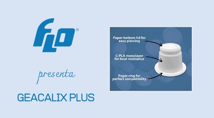 Flo presenta a Barcellona Geacalix Plus, le nuove capsule compostabili al 100%