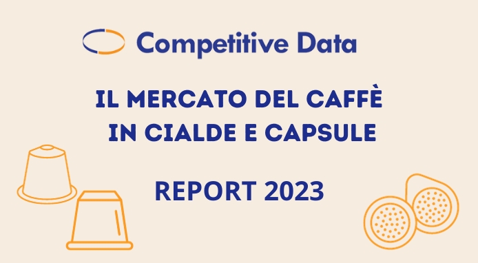 Competitive Data: il mercato del caffè in cialde e capsule – edizione 2023