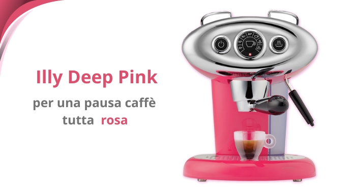 Illy Deep Pink, la macchina da caffè in edizione limitata per una pausa tutta rosa