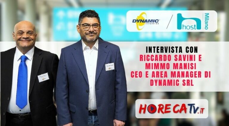 Host 2023: l’intervista di HorecaTv con Riccardo Savini e Mimmo Manisi di Dynamic srl
