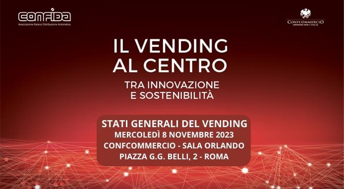 Stati Generali del Vending: mercoledì 8 novembre presso ConfCommercio Roma