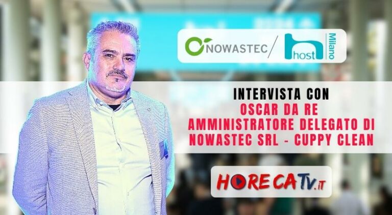 Host 2023: l’intervista di HorecaTv con Oscar Da Re di Nowastec srl – Cuppy Clean