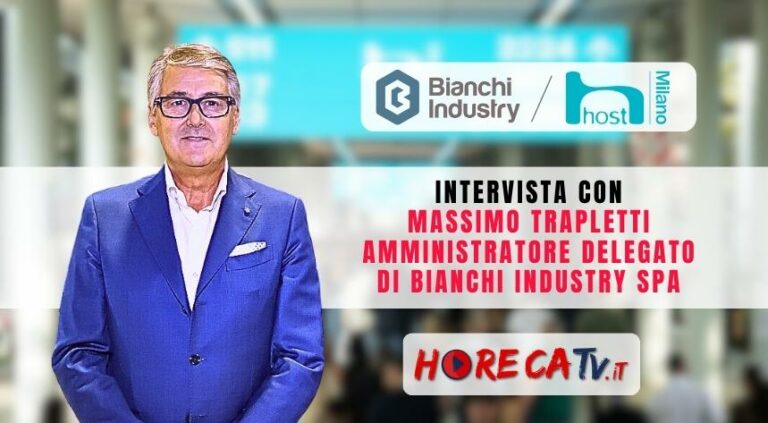Host 2023: l’intervista di HorecaTv con Massimo Trapletti di Bianchi Industry SpA Host 2023: l’intervista di HorecaTv con Massimo Trapletti di Bianchi Industry SpA