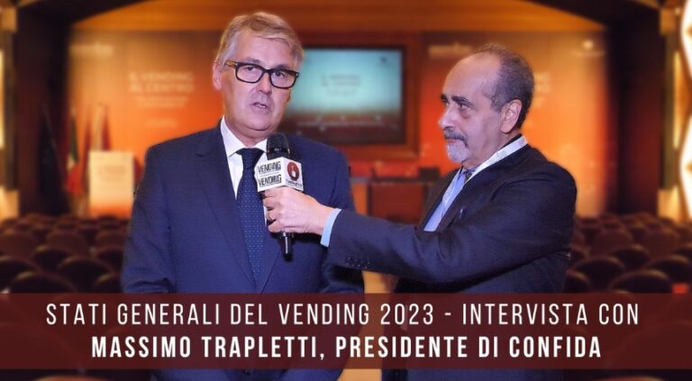 Stati Generali del Vending 2023 – Intervista con Massimo Trapletti, Presidente di Confida