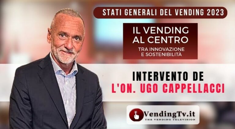 Stati Generali del Vending 2023. Intervento dell’Onorevole Ugo Cappellacci