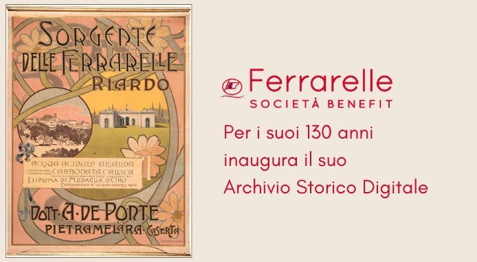 Ferrarelle: l’Archivio Storico Digitale per celebrare i 130 anni di attività