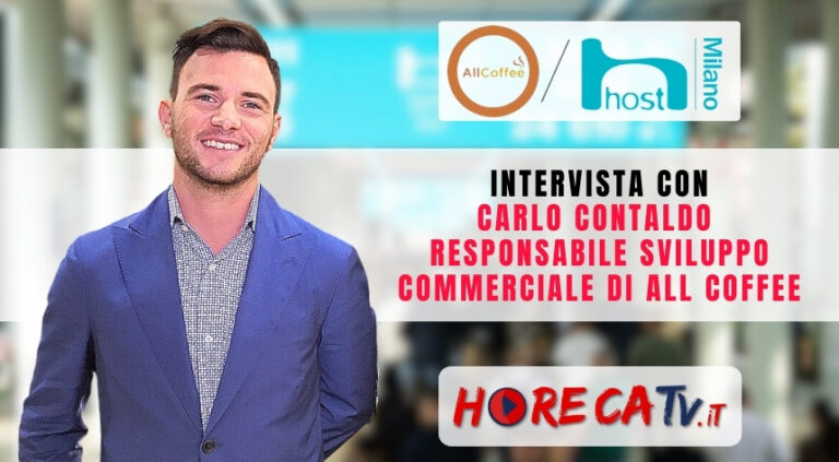Host 2023: l’intervista di HorecaTv con Carlo Contaldo di All Coffee