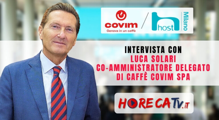 Host 2023: l’intervista di HorecaTv con Luca Solari di Covim Spa