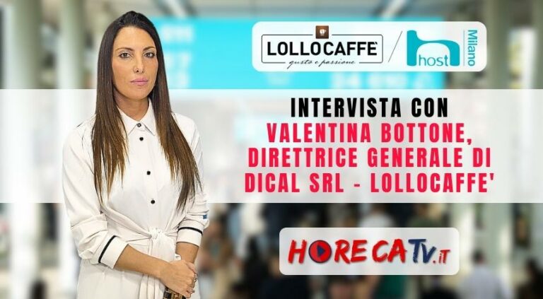 Host 2023: l’intervista di HorecaTv con Valentina Bottone di Dical – Lollocaffè