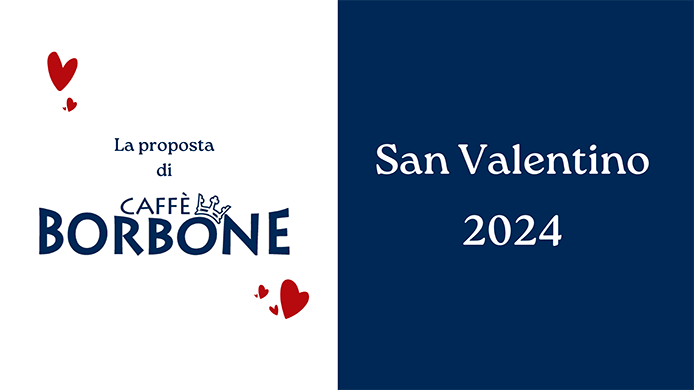 La proposta di Caffè Borbone per San Valentino 2024