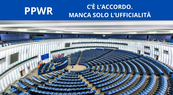 PPWR: accordo raggiunto tra Parlamento e Consiglio europeo