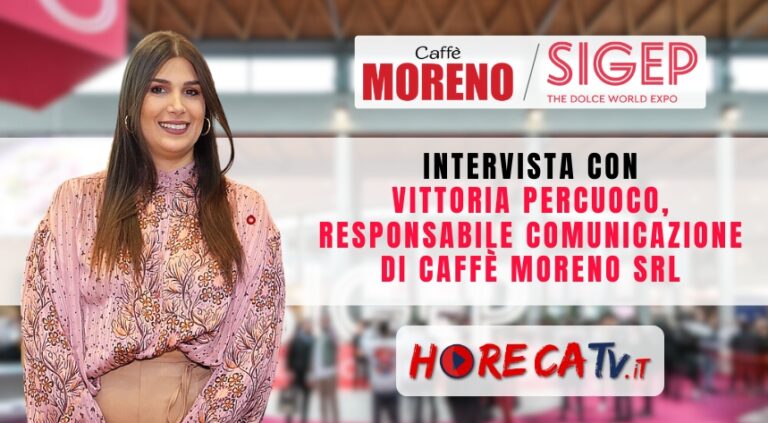 Sigep 2024: l’intervista di HorecaTv con Vittoria Percuoco di Caffè Moreno