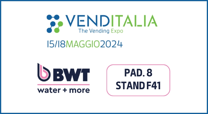 Venditalia 2024: l’anteprima di BWT water+more