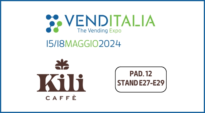 Venditalia 2024: l’anteprima di KILI Caffè