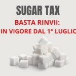 La Sugar Tax entrerà in vigore il 1° luglio prossimo. Le reazioni
