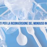 Contributi per la riconversione della produzione di monouso in plastica