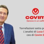 Crisi nel settore del caffè: l’analisi di Luca Solari, ceo di Covim SpA