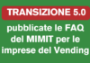 Transizione 5.0: le FAQ del MIMIT per le imprese del Vending