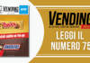Rivista Vending News – Leggi il numero 75
