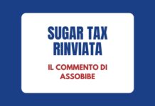 Rinvio Sugar tax: ASSOBIBE chiede certezze e una visione di lungo periodo